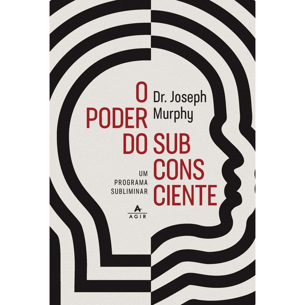 O poder do subconsciente [Livros NA]