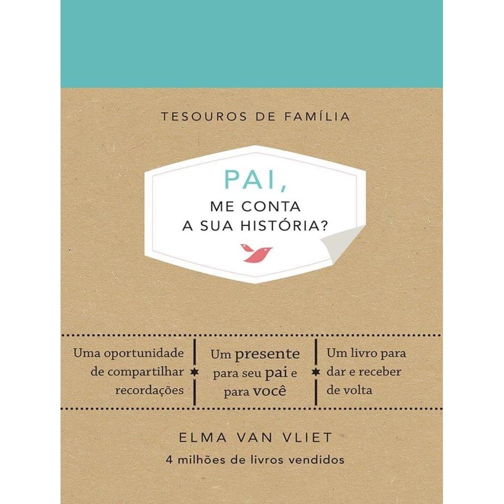 Livro - Pai, Me Conta A Sua Historia?