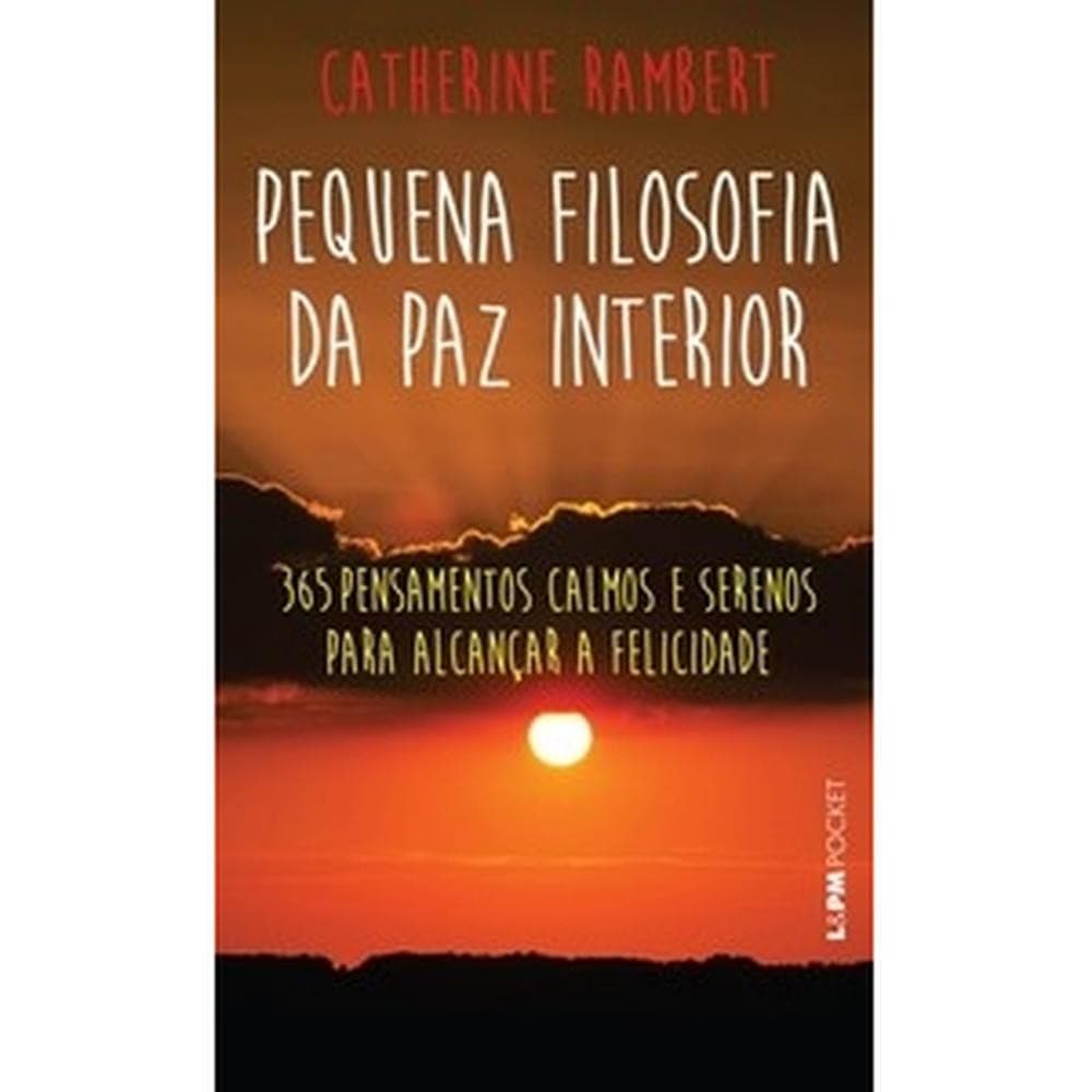 Pequena filosofia da paz interior - Livro novo PS