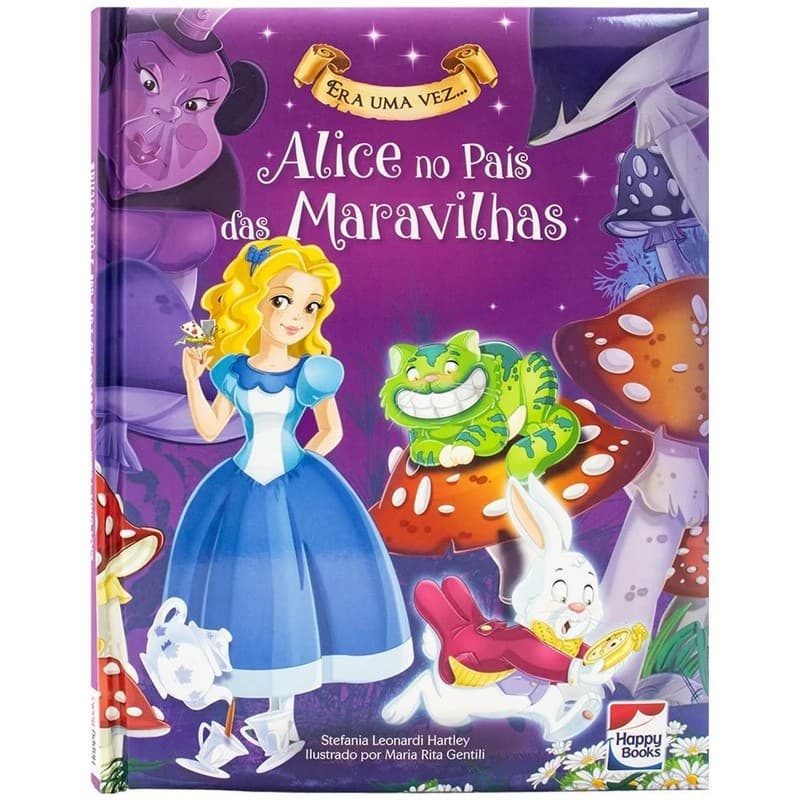 Livro Era Uma Vez... Alice no País das Maravilhas - Happy Books