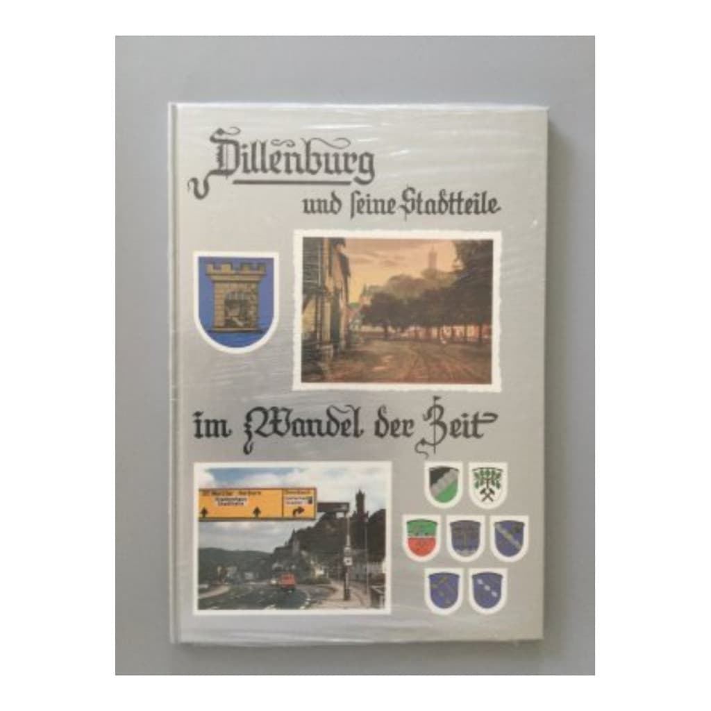 DILLENBURG E SEUS DISTRITOS AO LONGO DO TEMPO autor WEIDENBACH