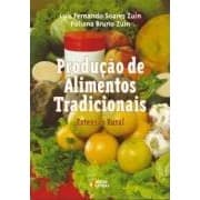 Produção de Alimentos Tradicionais- Extensão Rural autor Luís Fernando Soares Zuin/ Poliana Bruno Zuin