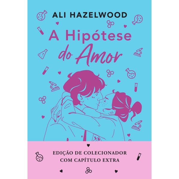 A Hipótese do Amor – Edição Especial com Brinde | Marcador Exclusivo, Capítulo Extra