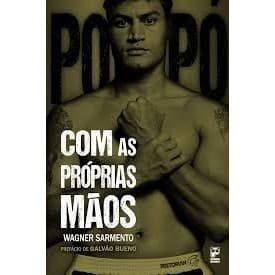 COM AS PRÓPRIAS MÃOS autor WAGNER SARMENTO