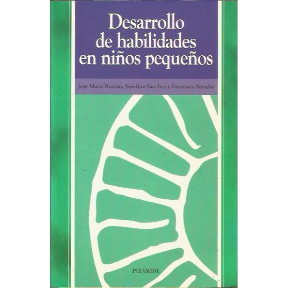Desarrollo de Habilidades En Ninos Pequenos de José Maria Roman 6788273