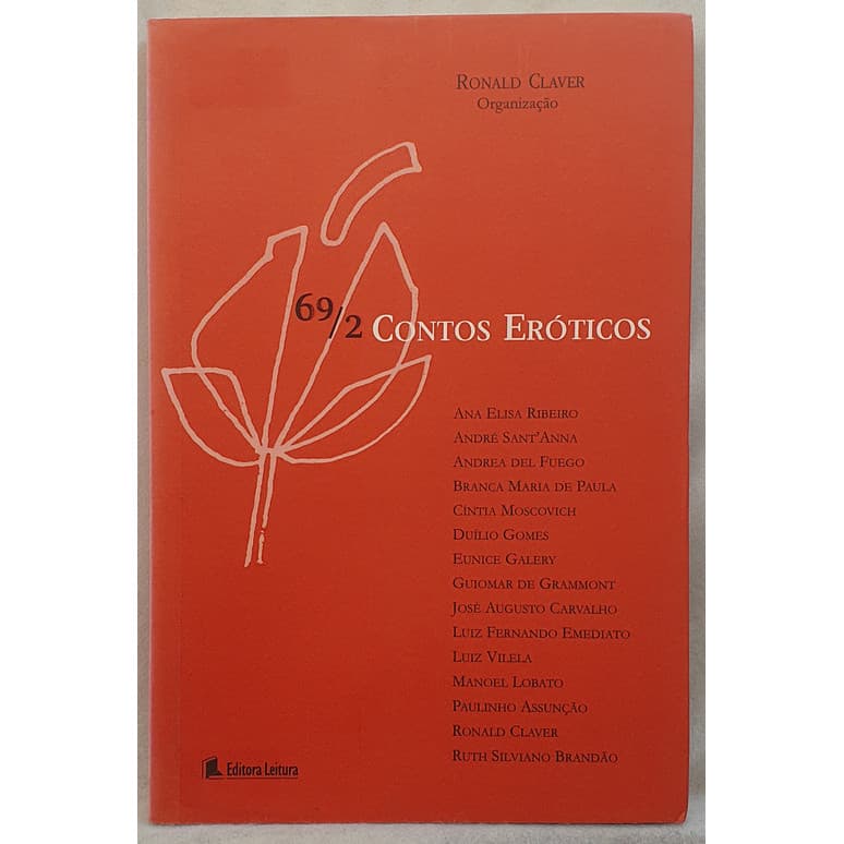 Livro 69/2 Contos Eróticos - Ronald Claver - Editora Leitura