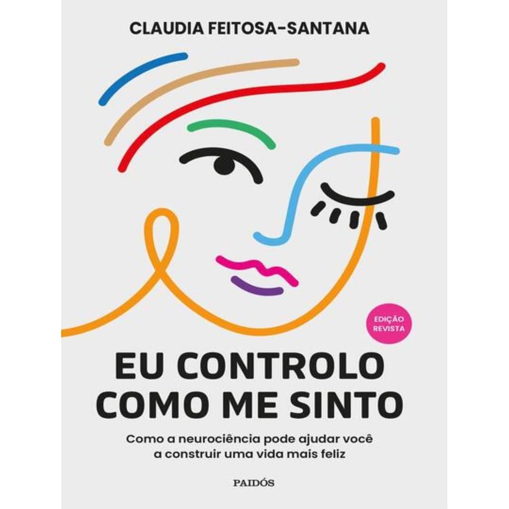 Livro - Eu Controlo Como Me Sinto - 3ª Ed