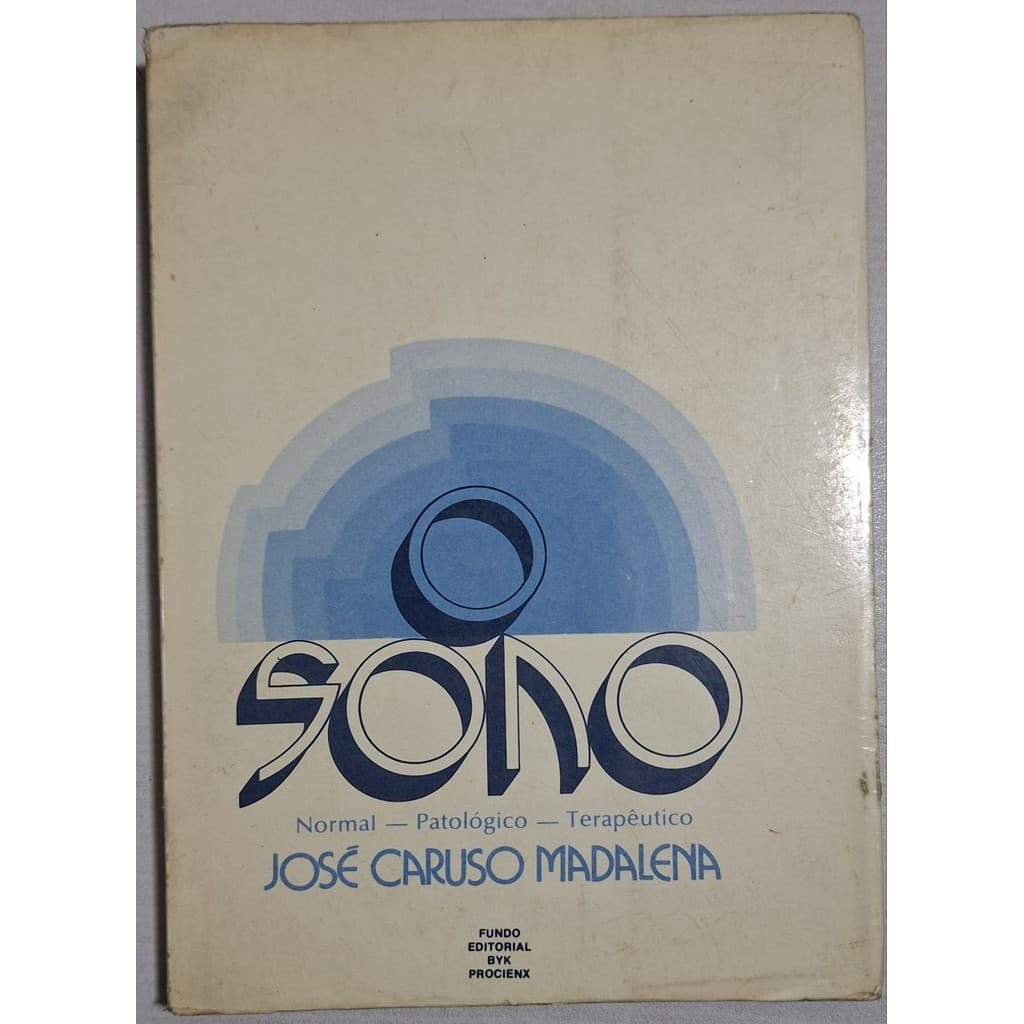 O Sono Normal - Patológico - Terapêutico de José Caruso Madalena 7466394