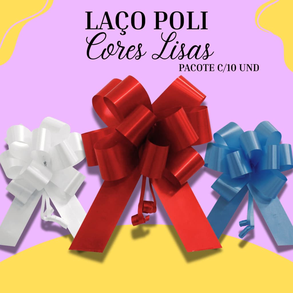 Laço para Embalagem e Presente - Poli (Plástico) - Cores Lisas - PCT C/10 UND