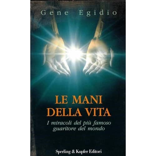 Le Mani Della Vita de Gene Egidio 7474685