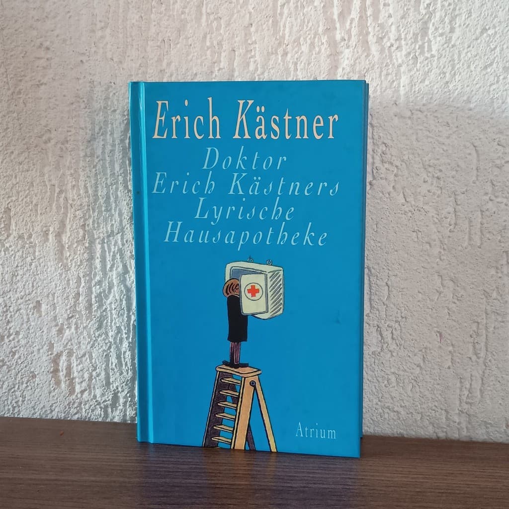 Doktor Erich Kästners Lyrische Hausapotheke de Erich Kästner