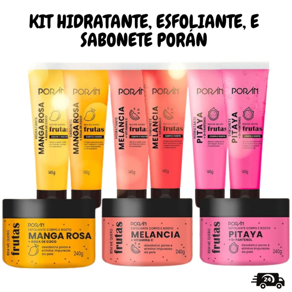 Kit Hidratante Esfoliante Sabonete  Corpo e rosto Frutas Porán