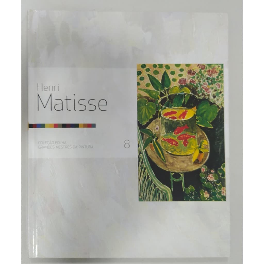 Matisse - Coleção Folha Grandes Mestres Da Pintura  - Volume 8 de Varios Autores