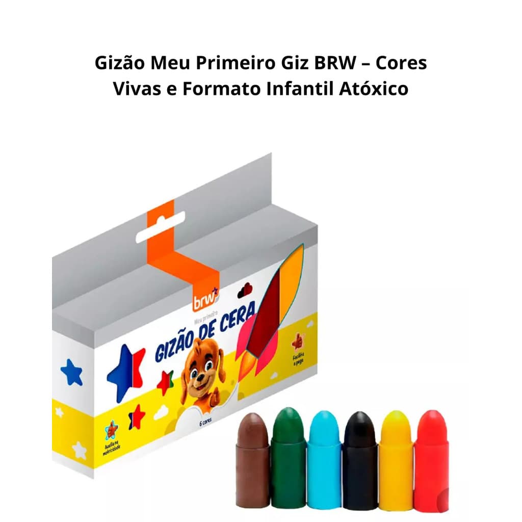 Gizão Meu Primeiro Giz – Cores Vivas e Formato Infantil Atóxico - BRW
