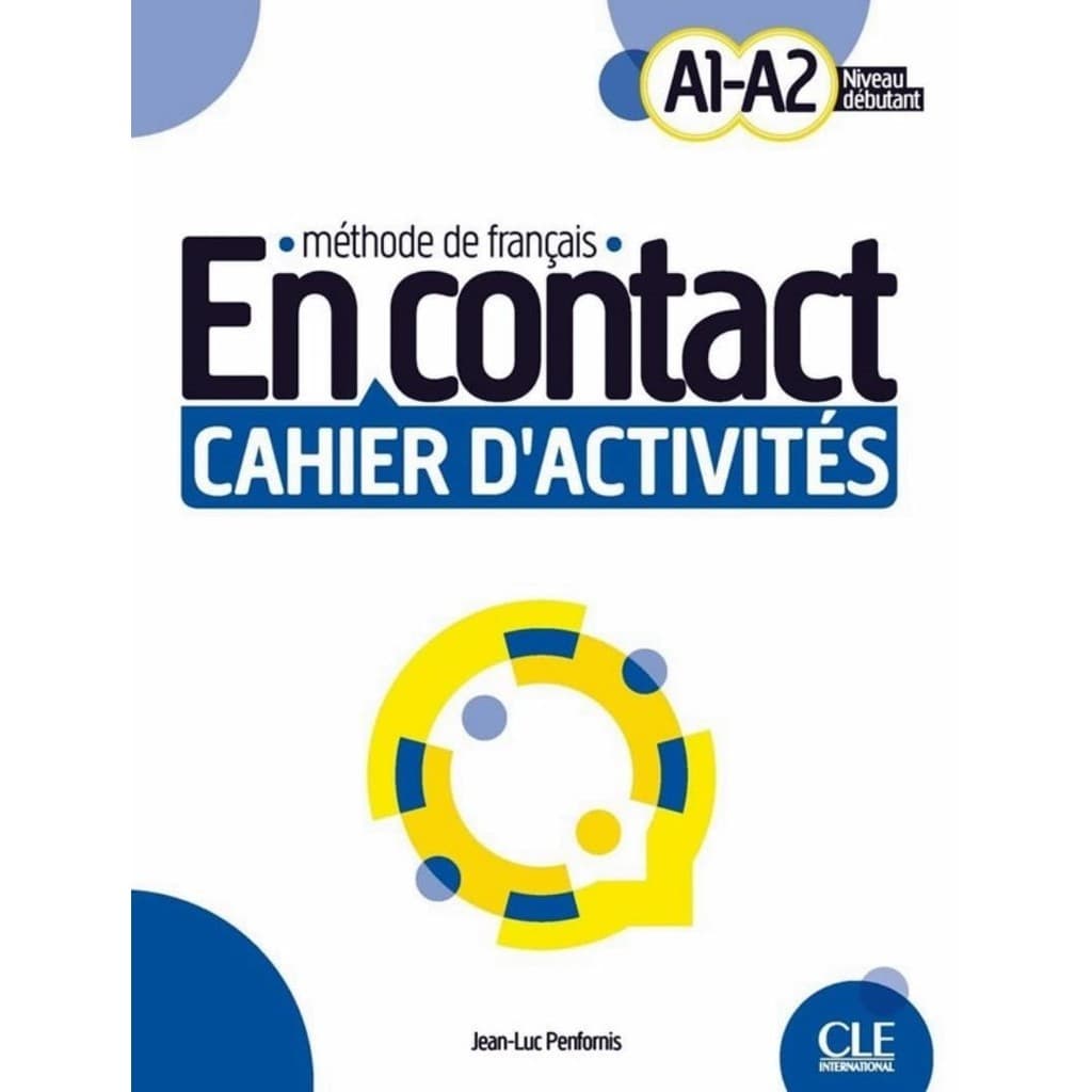En Contact A1a2 Niveau Debutant Cahier Dactivites
