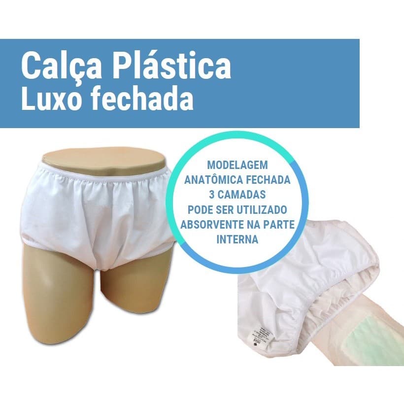 Calça Plastica Classic Luxo Geriátrica Fechada Branco - Natural Home Care