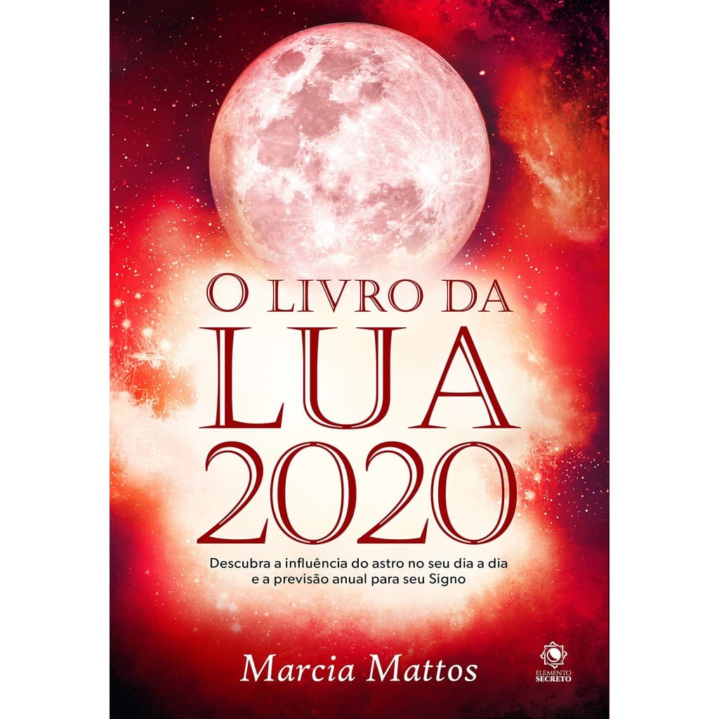 O Livro Da Lua 2020 de Marcia Mattos