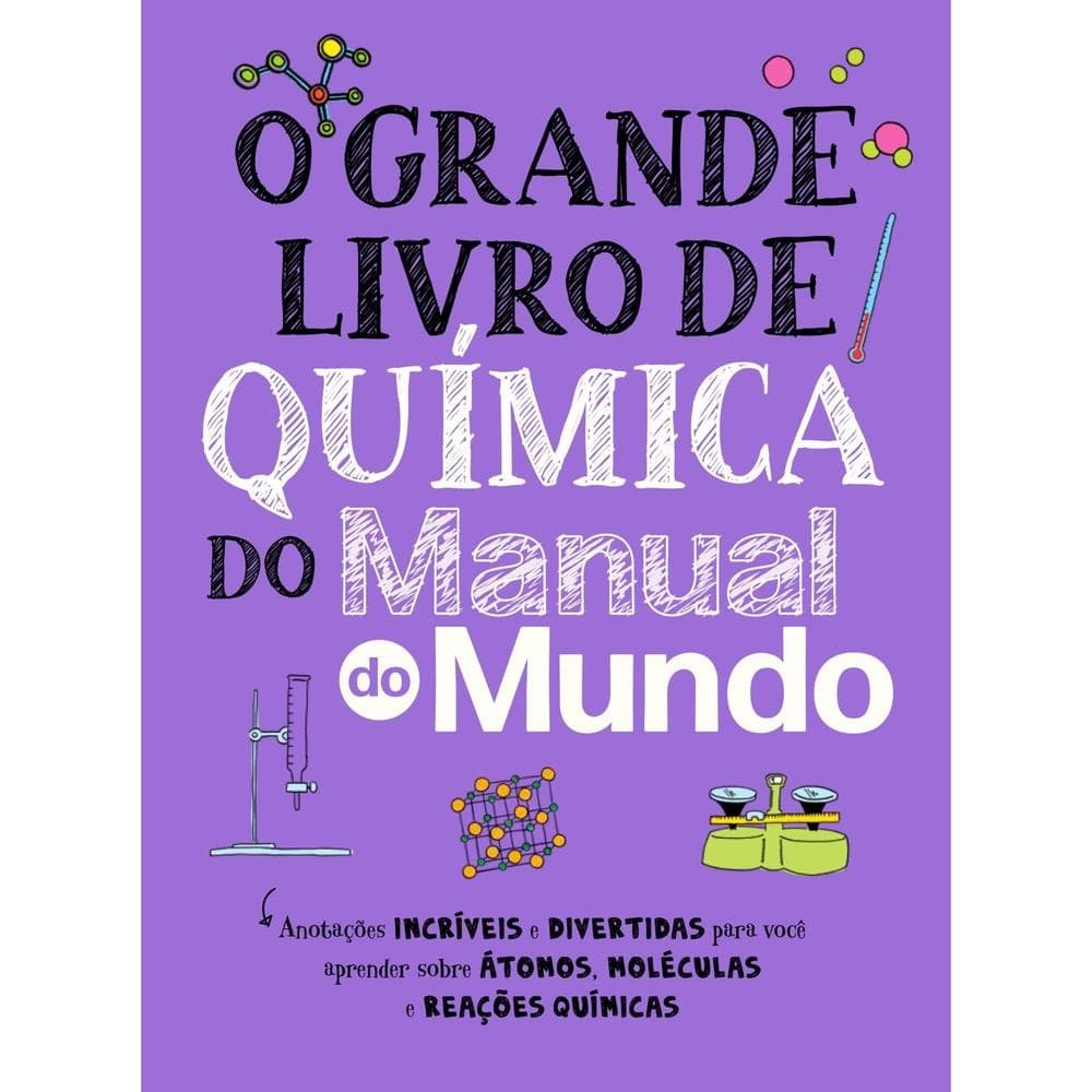 O Grande Livro de Química do Manual do MundoLivros LD+MS