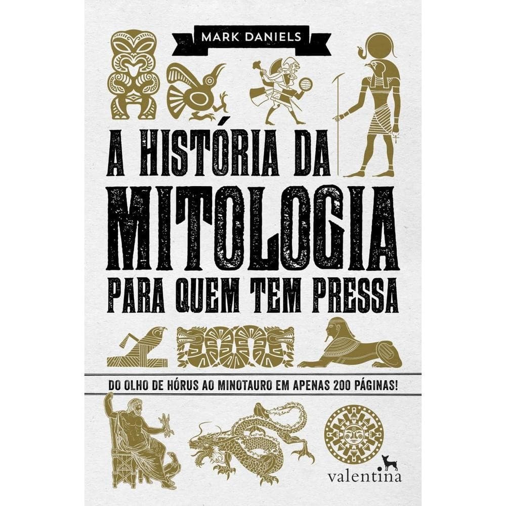 A História da Mitologia para quem tem pressa