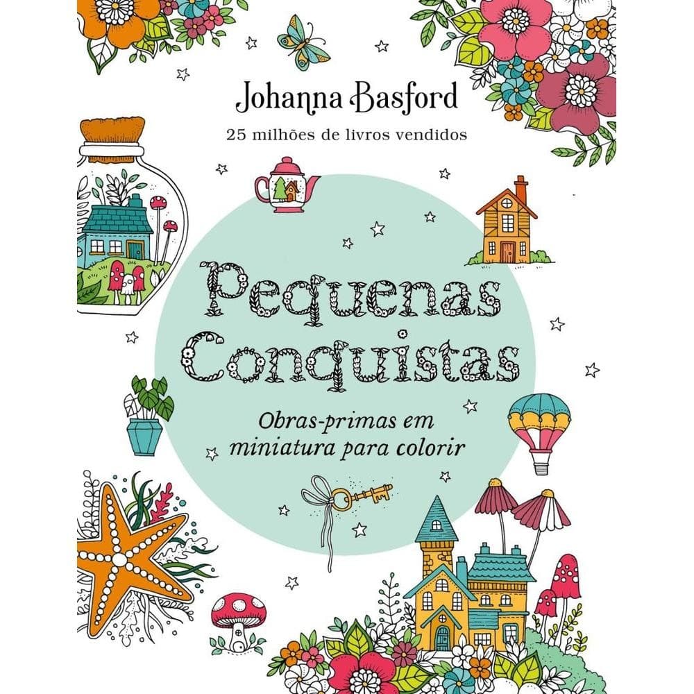 Livro  Pequenas Conquistas por BASFORD, JOHANNA Editora GRUPO SEXTANTE por BASFORD, JOHANNA