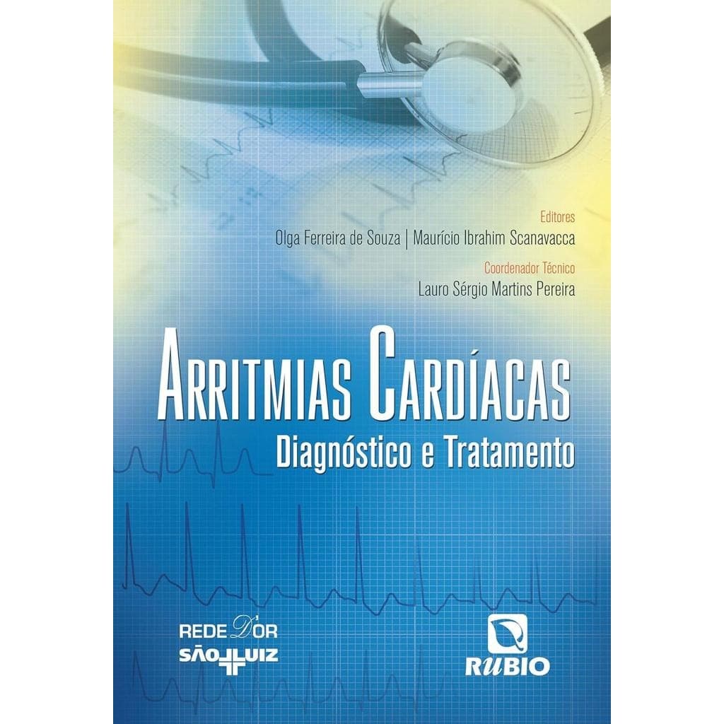 Livro: Arritmias Cardíacas - Diagnóstico e Tratamento Autor: Olga Ferreira de Souza (Novo, Lacrado)