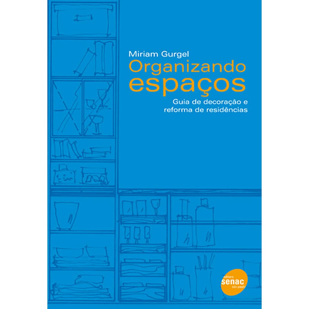 Organizando espaços - Senac São Paulo