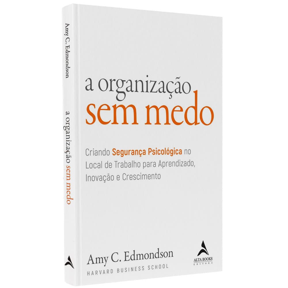 Livro A Organização sem Medo | Amy C. Edmondson