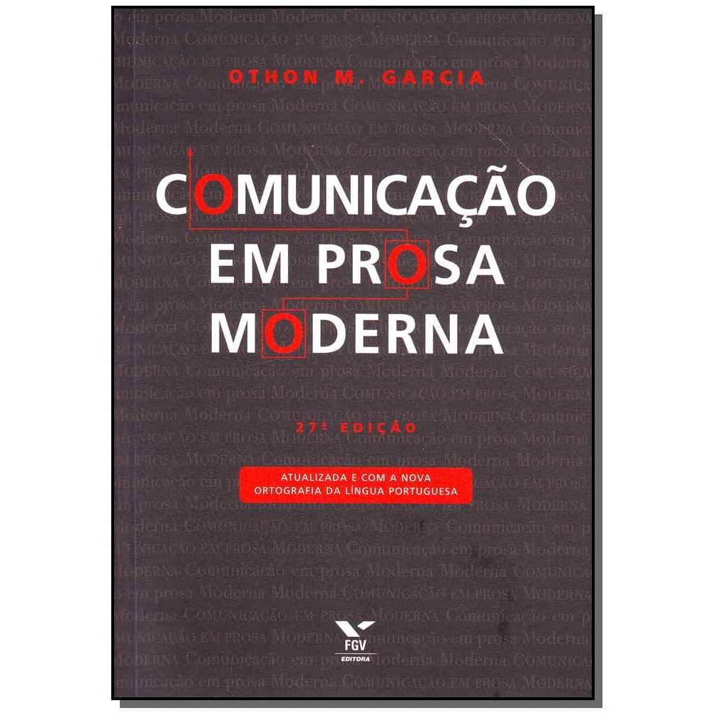 Livro Comunicação Em Prosa Moderna - ( Atualizada E Com A Nova Ortografia Da Língua Portuguesa )