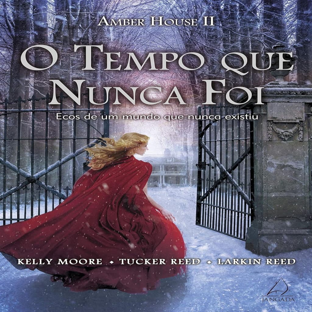 O Tempo Que Nunca Foi autor Amber House II