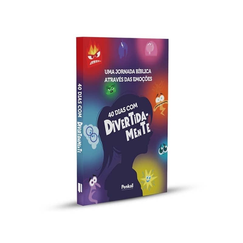 Devocional | 40 Dias com Divertidamente | Uma Jornada Bíblica Através das Emoções