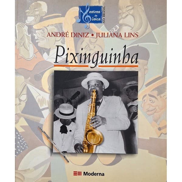 Pixinguinha de André Diniz; Juliana Lins 6824146