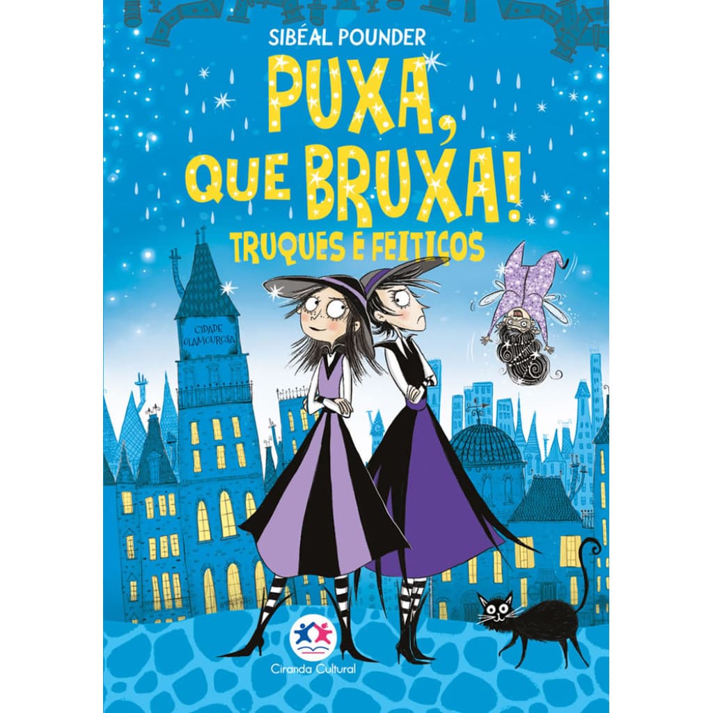 Puxa, que bruxa! truques e feitiços livro 6