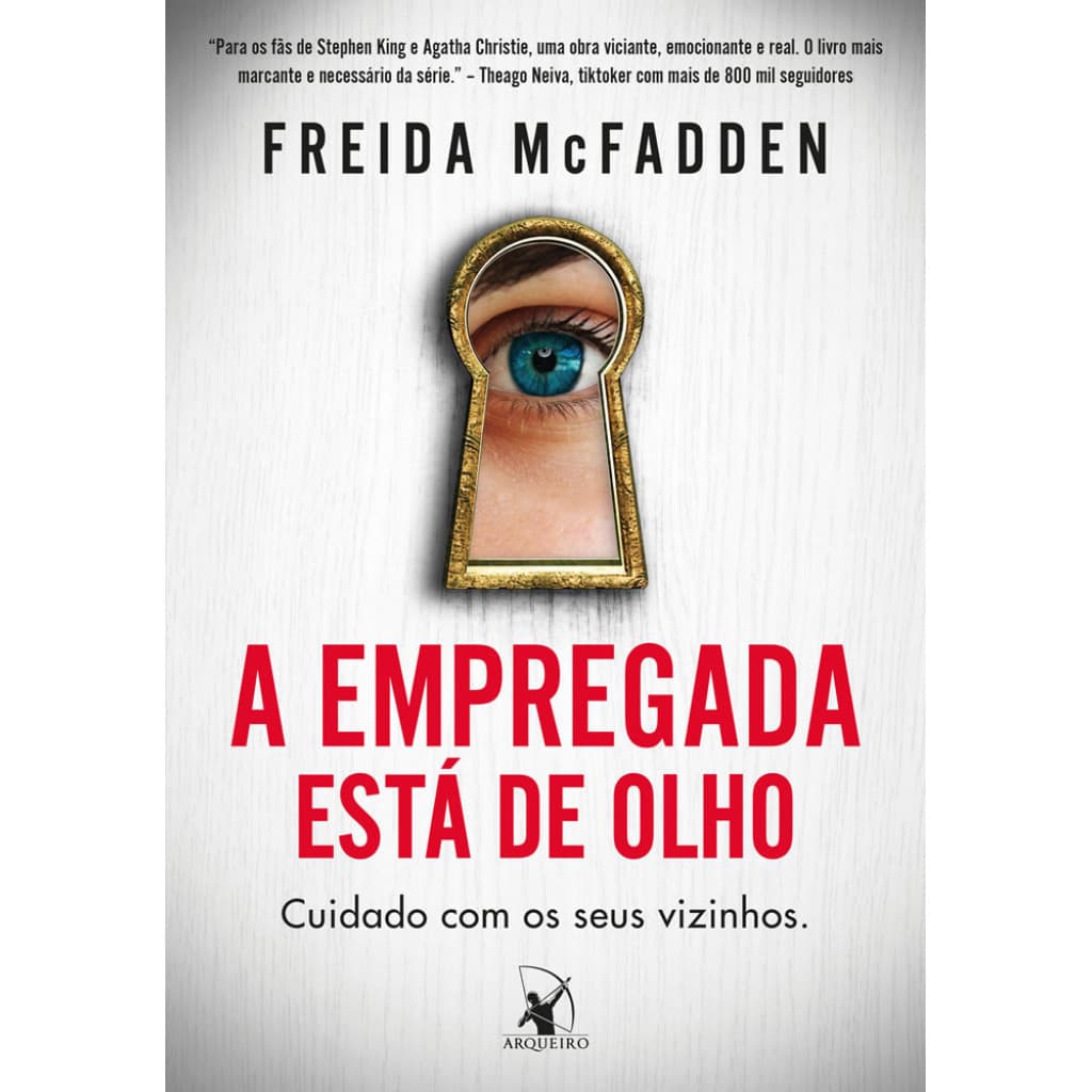 A EMPREGADA ESTÁ DE OLHO (A EMPREGADA – LIVRO 3)