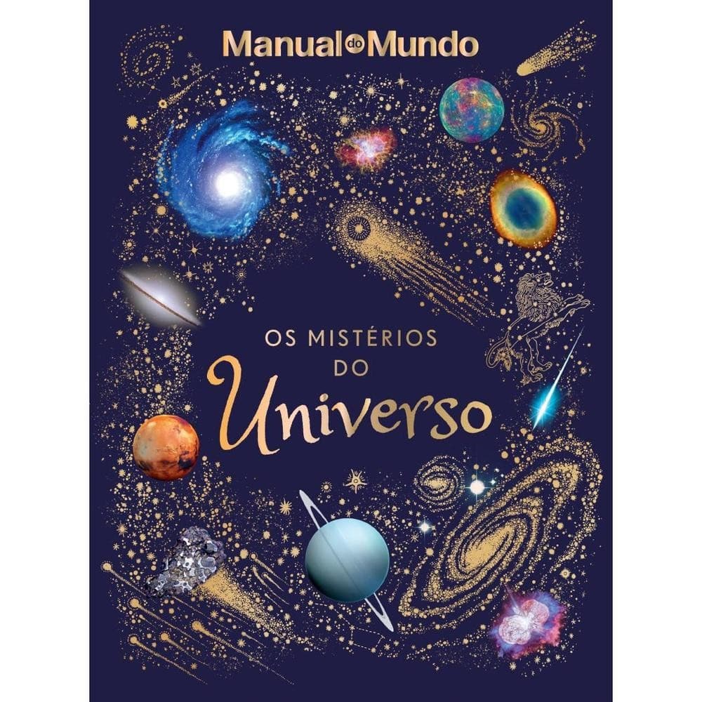 Os mistérios do Universo - MANUAL DO MUNDO