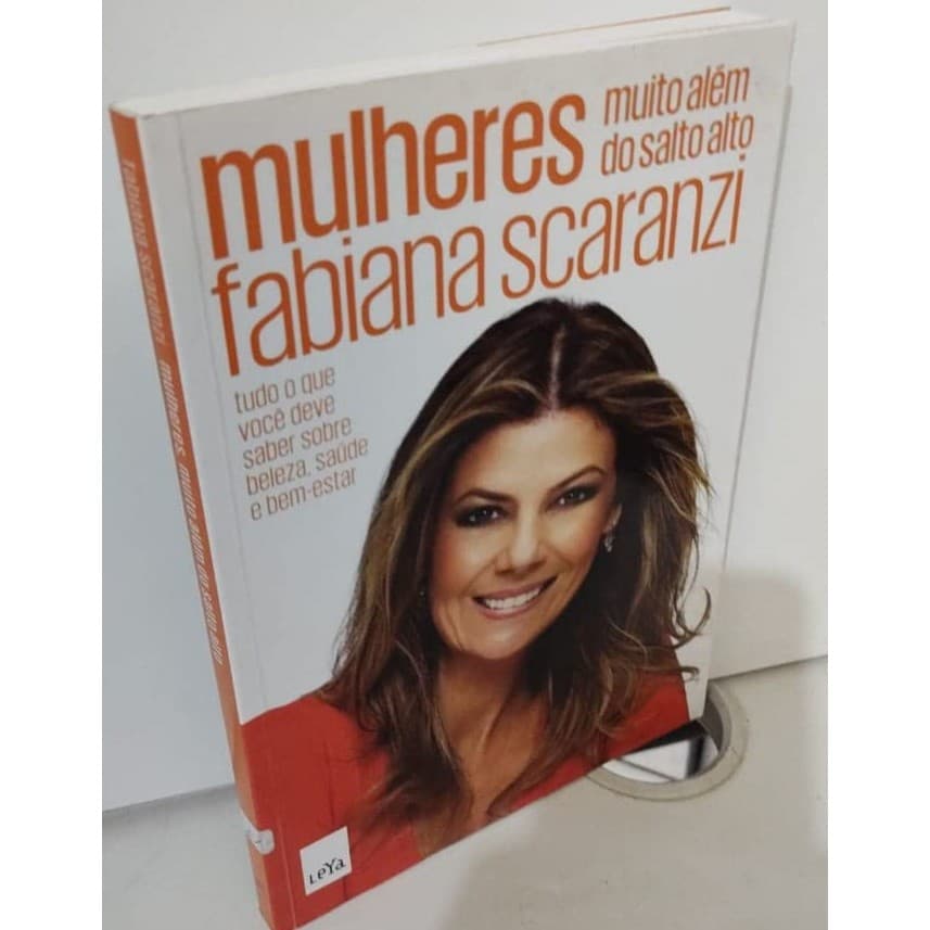 Livro Mulheres, muito além do salto alto - Fabiana Scaranzi