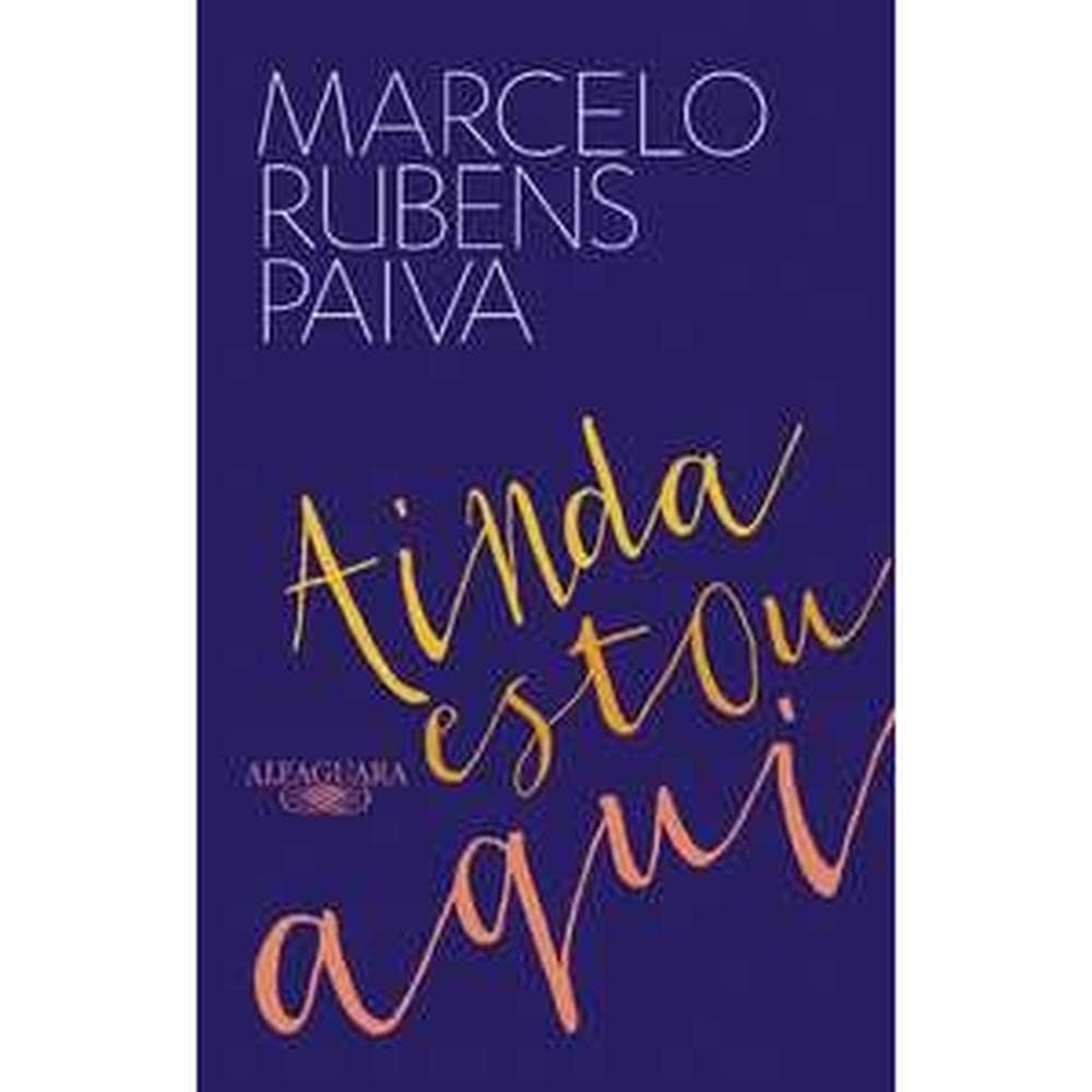 Ainda estou aqui - o livro que deu origem ao filme [Livros NA]