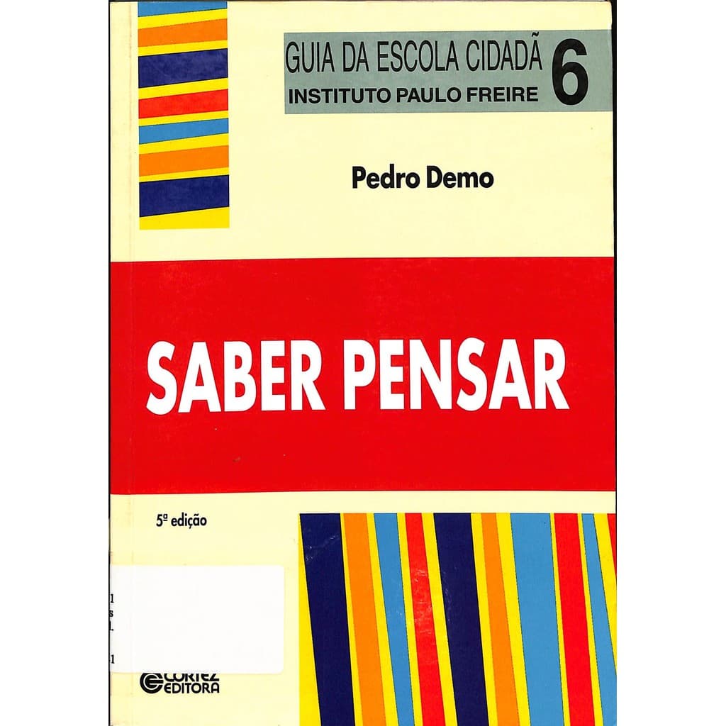 LIVRO Saber Pensar - 5ª Edição - Pedro Demo