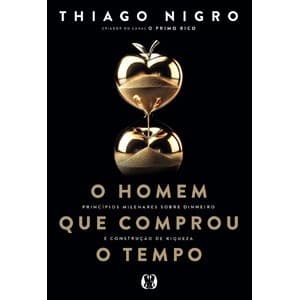 Livro O homem que comprou o tempo por NIGRO, THIAGO