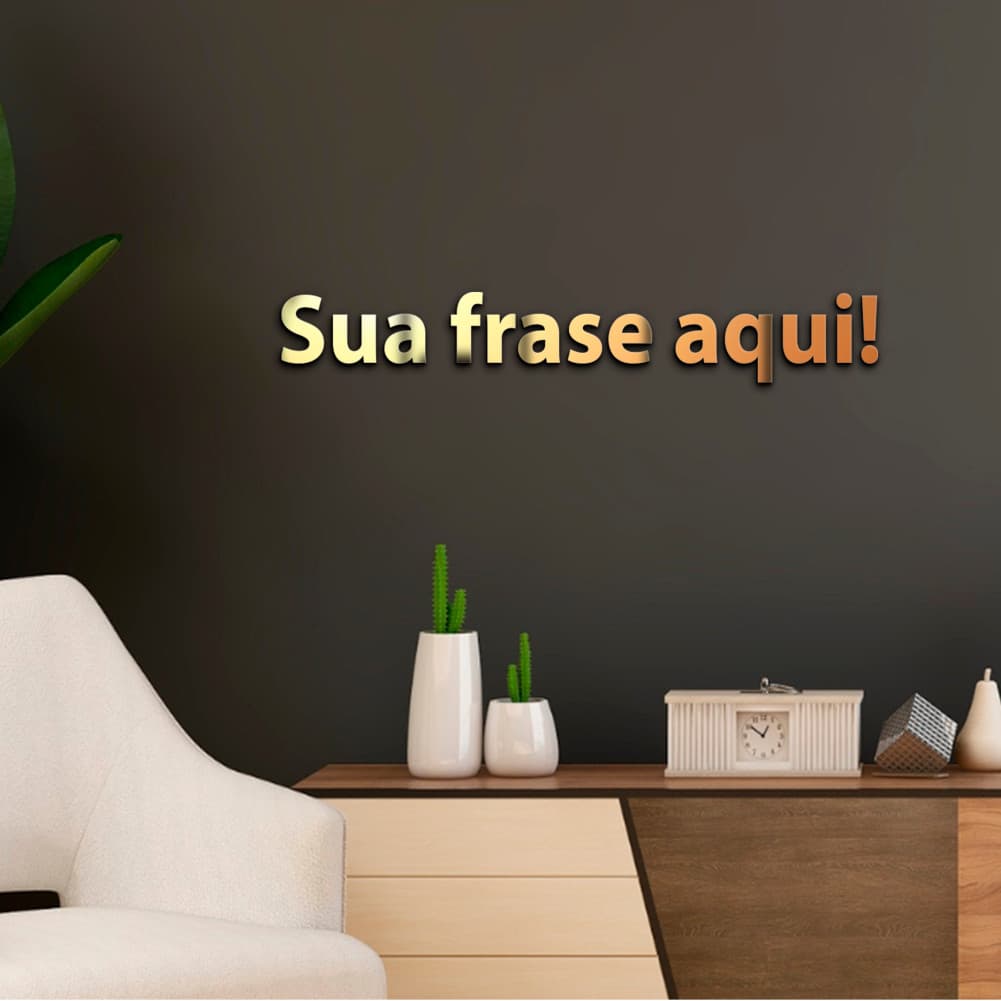 Frase Personalizada em Acrílico Espelho Decorativo