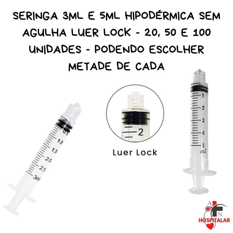 Seringa 3ml e 5ml Hipodérmica sem Agulha Luer Lock - 20/50 e 100 Unidades