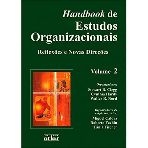 Handbook De Estudos Organizacionais - Vol. 2 de Stewart R. Glegg, Cynthia Hardy e Walter R. Nord 7069367