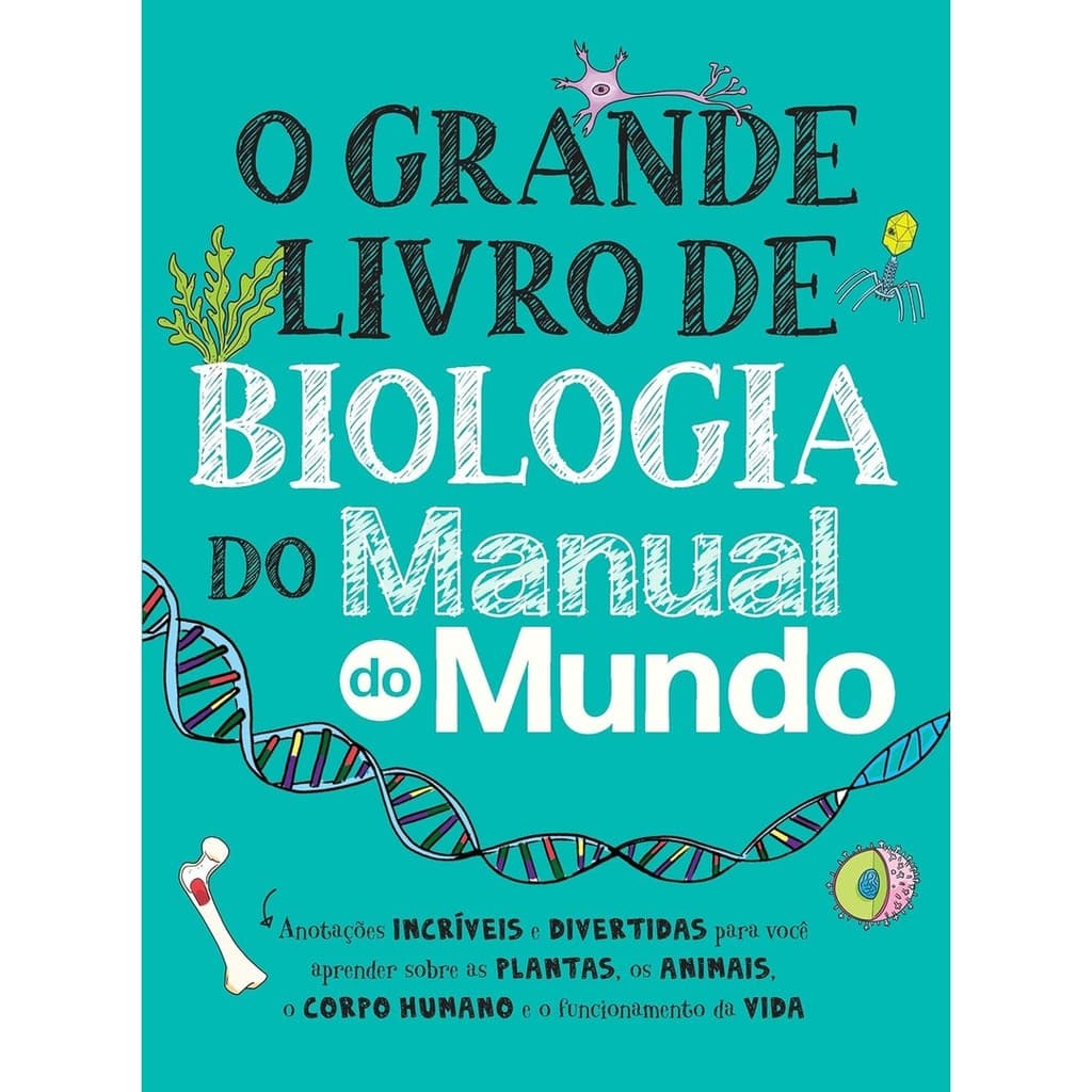 GRANDE LIVRO DE BIOLOGIA DO MANUAL DO MUNDO, O - SEXTANTE
