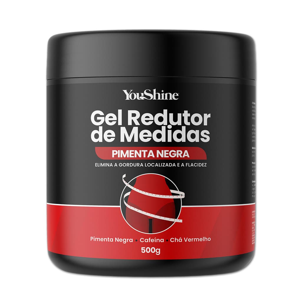 Gel Redutor de Medidas Pimenta Negra YouShine 500g Elimina Gordura Localizada Flacidez e Celulites