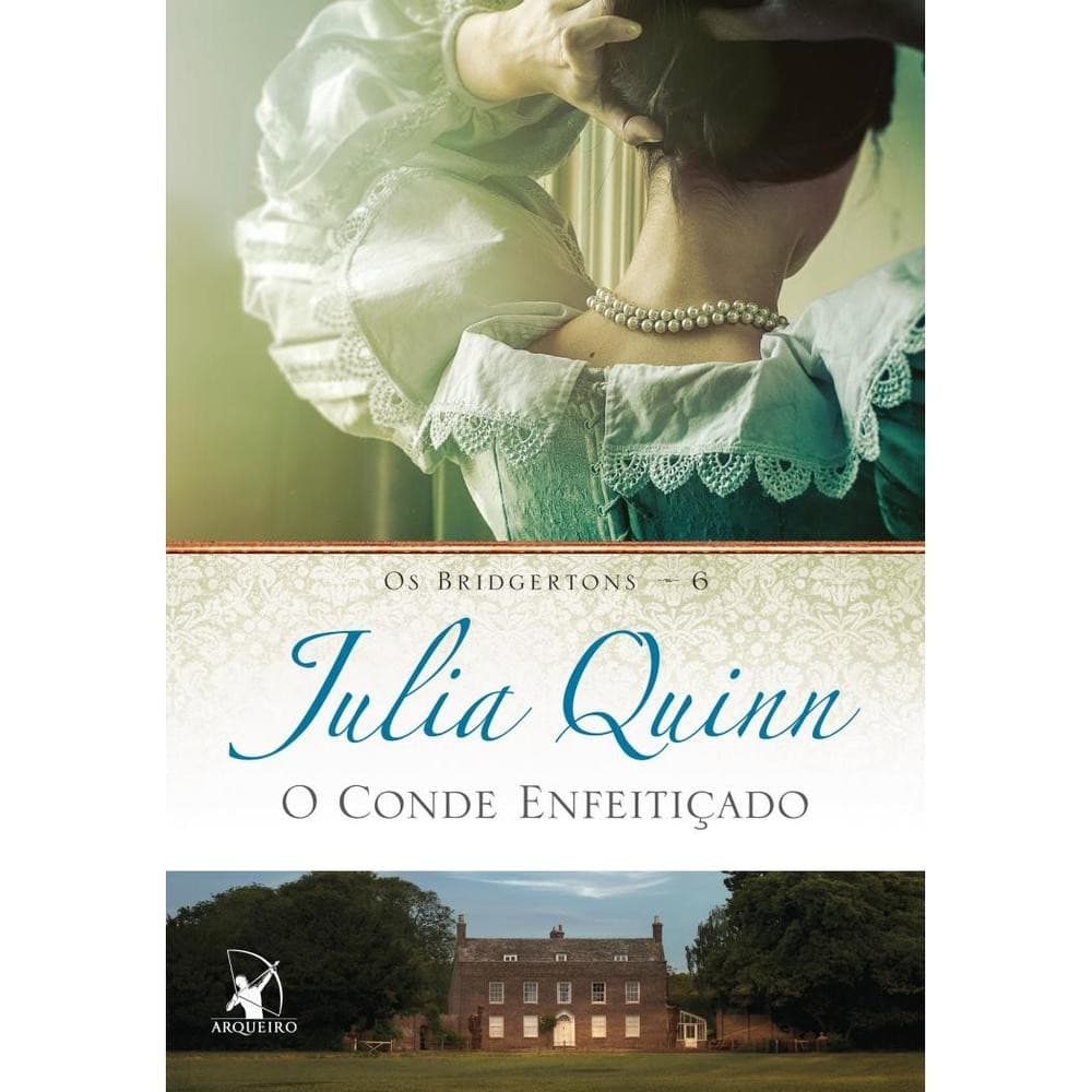 Os Bridgertons: O Conde Enfeitiçado - Livro 6