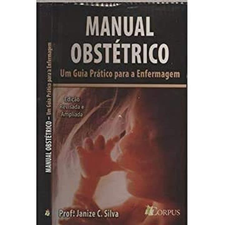 Livro: Manual Obstétrico Autor: Prof. Janize C. Silva (Outlet)