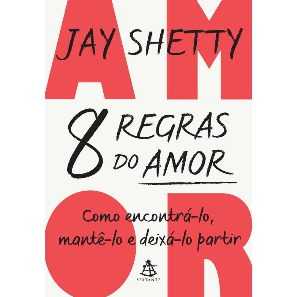 8 regras do amor - Editora Sextante