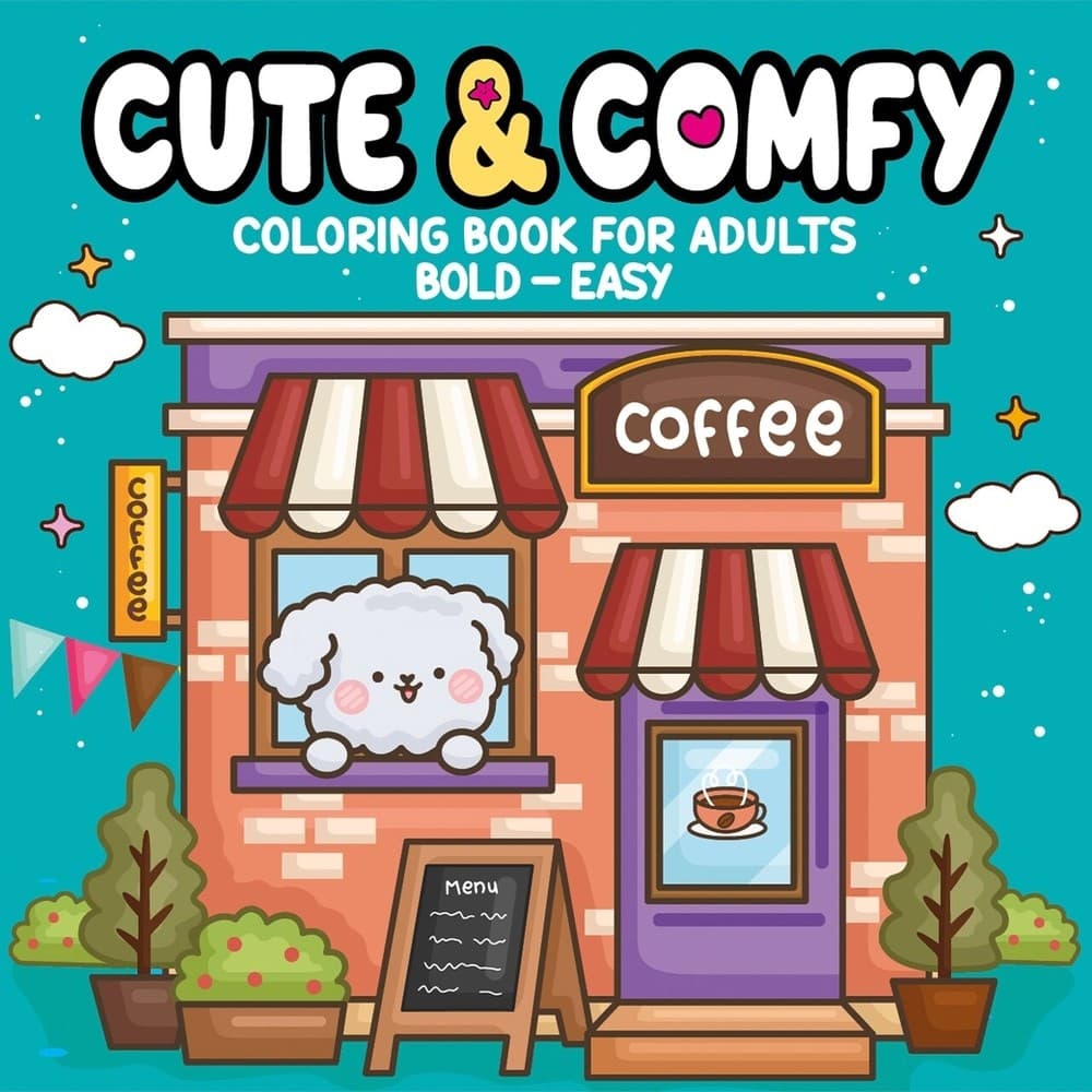 Cute & Comfy - Coloring Book for Adults