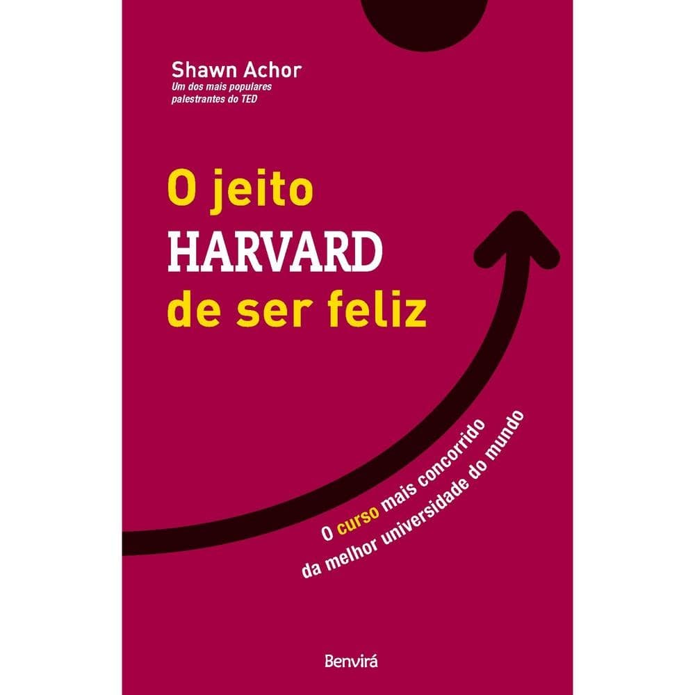 O jeito Harvard de ser felizS