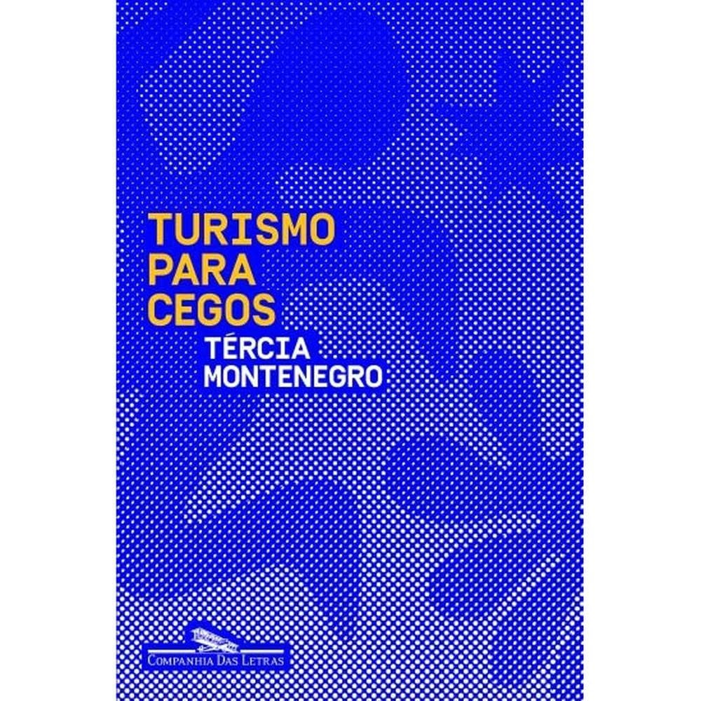 Turismo para cegos - Companhia das Letras