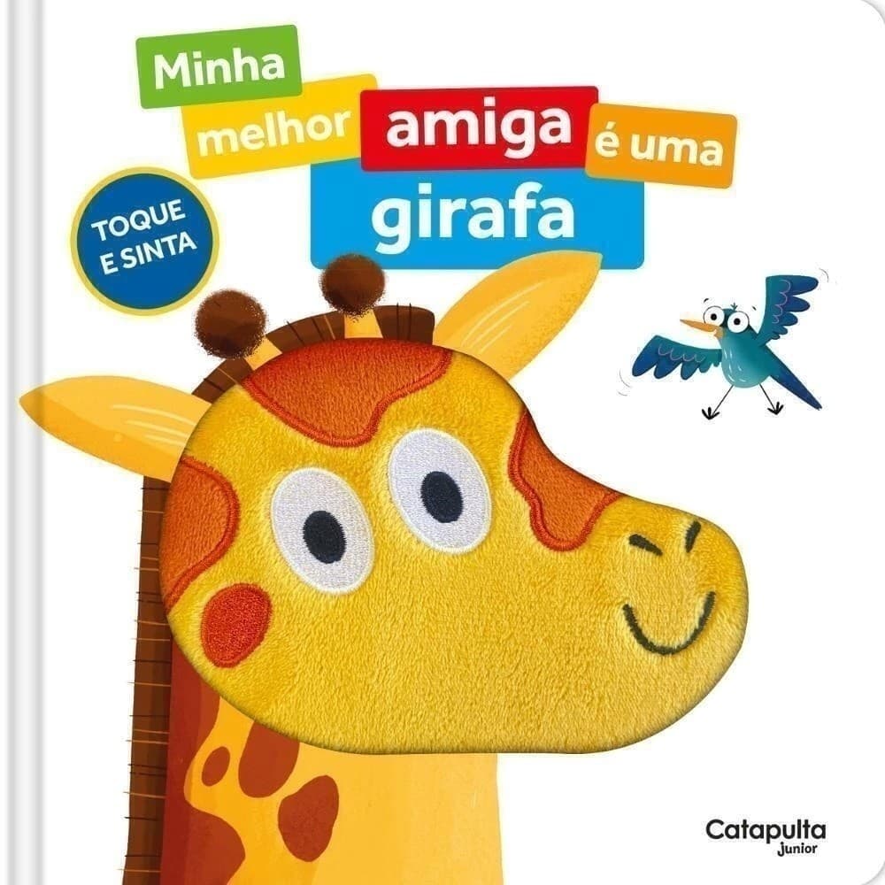 Minha melhor amiga é uma Girafa - Catapulta